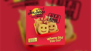 Jax Jones & MNEK - Where Did You Go? (A1 x J1 Remix)