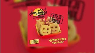 Jax Jones & MNEK - Where Did You Go? (A1 x J1 Remix)