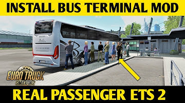 How to Install Full Map Bus Terminal + Passenger Mod Tutorial in Euro Truck Simulator 2 | ETS2 V1.36