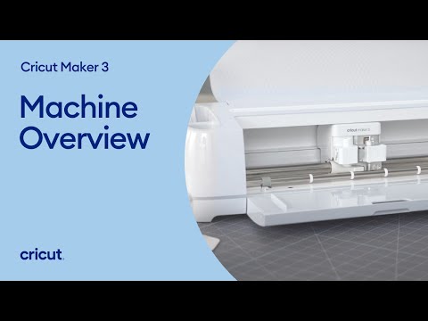 Cricut Maker 3 Overview 