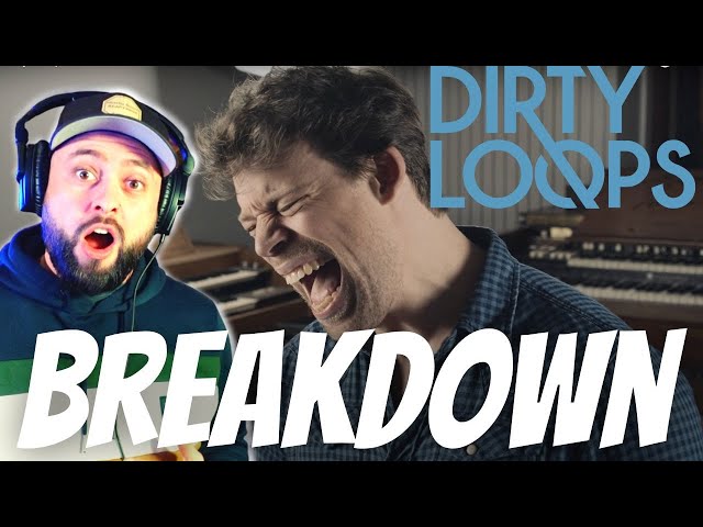 Dirty Loops - Breakdown | Vocalist From The UK Reacts class=