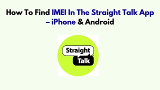 How To Find IMEI In The Straight Talk App – iPhone & Android screenshot 2