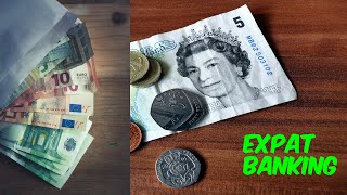 UK BANKING WHEN LIVING OVERSEAS - TAKE CARE! S2E5