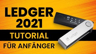 Ledger Nano S Tutorial 2021 - VOLLE LEKTION (Für Absolute Beginner)