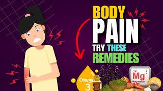 Best Home Remedy For Body Pain | Body Pain Relief Home Remedies at Home