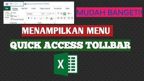 Cara menampilkan Menu  Quick Access Toolbar di Excel
