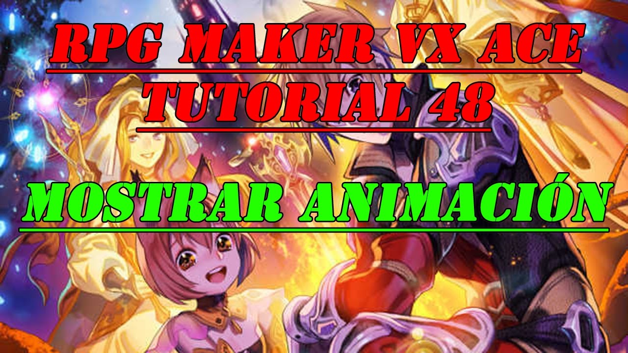 RPG Maker VX Ace Tutorial 48 By Kira: Mostrar Animaciones - YouTube