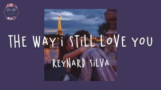 Reynard Silva - The way I still love you (Lyric Video) Resimi