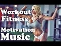 Workout Motivation Music Fitness girls 2018