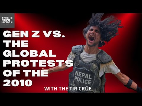 The Gen Z Protests vs the Global Protests of the 2010s
