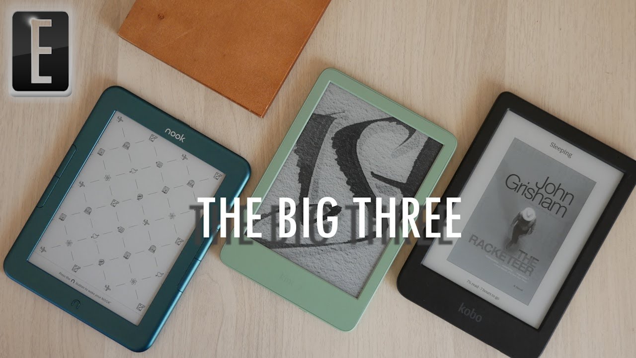 The Big Three: Kindle vs Nook vs Kobo - 2025 Finale - YouTube