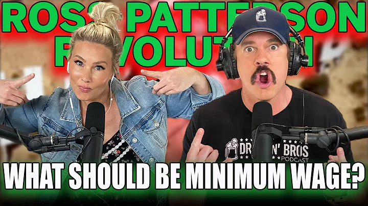 What Should Be Minimum Wage? - Ross Patterson Revolution Ep. 848