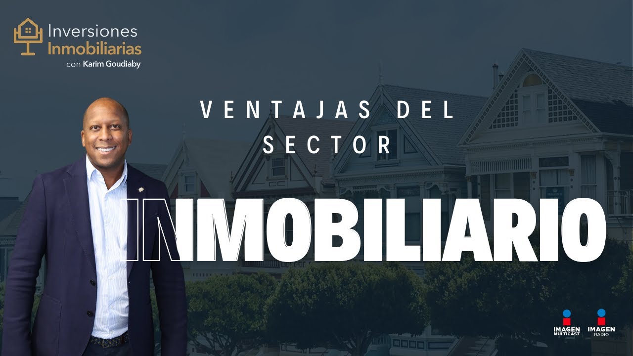 Ventajas y Estadísticas del sector inmobiliario en México