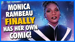 Lets Talk About The Return Of The 2Nd Captain Marvel In Monica Rambeau - Photon