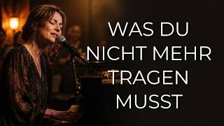 Du darfst loslassen | Ein Lied für dein Herz 💗