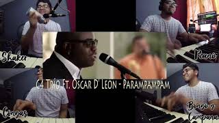 PARAMPAMPAM C4 TRIO OSCAR DE LEON FT ANGHELO SABA