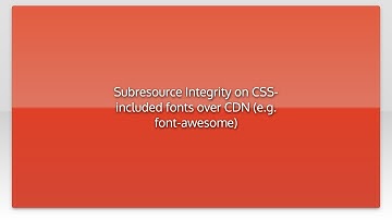 Subresource Integrity on CSS-included fonts over CDN (e.g. font-awesome)
