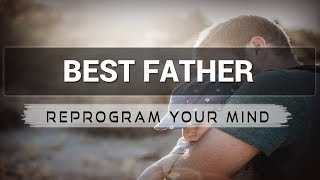 Fathers affirmations mp3 music audio - Law of attraction - Hypnosis - Subliminal