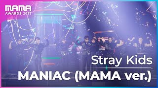 [Plus Cam] Stray Kids (스트레이 키즈) - MANIAC (MAMA ver.) (4K)│@2022 MAMA AWARDS