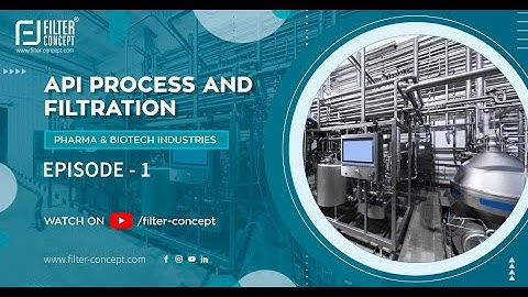 𝐄𝐩𝐢𝐬𝐨𝐝𝐞 - 𝟏: 𝐀𝐏𝐈 𝐏𝐫𝐨𝐜𝐞𝐬𝐬 𝐚𝐧𝐝 𝐅𝐢𝐥𝐭𝐫𝐚𝐭𝐢𝐨𝐧 (𝐏𝐡𝐚𝐫𝐦𝐚 & 𝐁𝐢𝐨𝐭𝐞𝐜𝐡 𝐈𝐧𝐝𝐮𝐬𝐭𝐫𝐲)