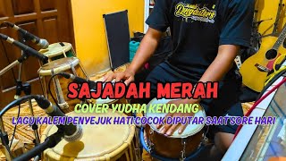 🔴 SAJADAH MERAH || CIPT : USTADZ IMAM GHOZALI || COVER KENDANG BELAJARAN 