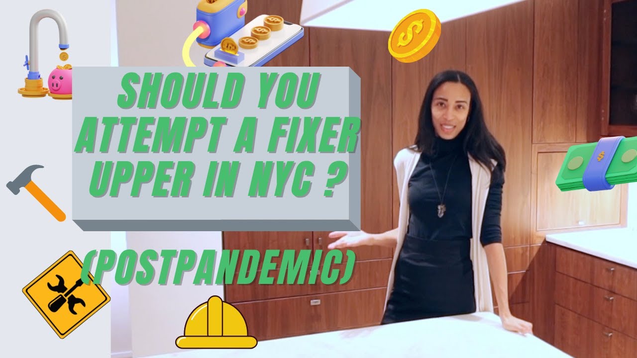 What is the true cost of a fixer upper in NYC?