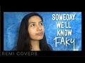 COVER | Someday We'll know by FAKY
