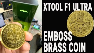 Embossing brass coins with Xtool F1 Ultra. Deep engraving in metal with fiber laser Xtool F1 ultra