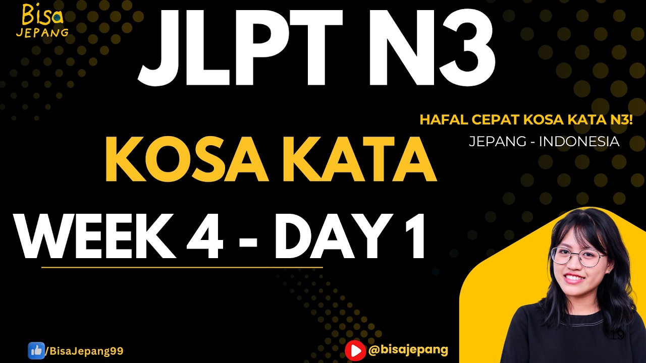 Soumatome N3 Kosakata | Minggu 4 Hari 1 | Belajar Bahasa Jepang Bahasa Indonesia
