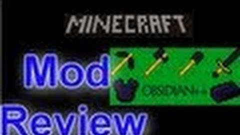 Minecraft Mod Review - Minecraft Mod Review | Obsidian Tools