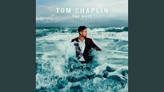 Video thumbnail of "Tom Chaplin - The River"