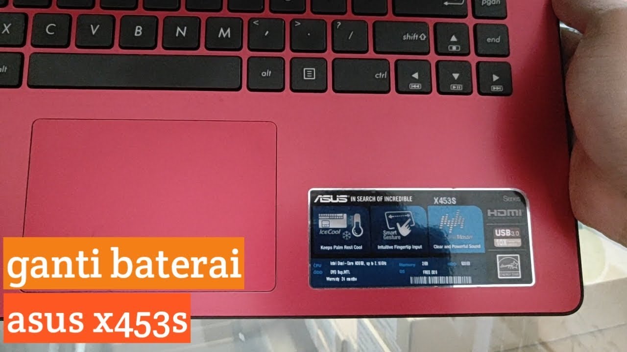 Cara ganti baterai laptop asus x453s