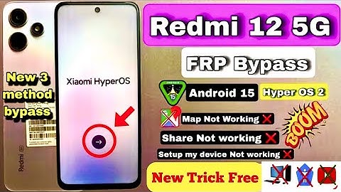 Redmi 12 5G Xiaomi HyperOS 2.0 Android 15 Frp bypass Without Pc, Latest security update  2025