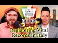 Registering Vital Records with the Italian Government