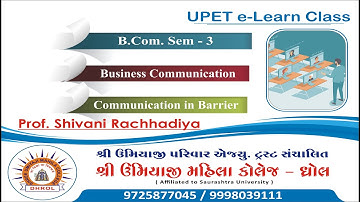 #5 Business Communication || Communication in Barrier || BCom Sem - 3 || By Shivani Rachhadiya