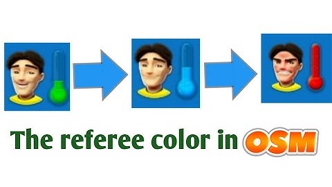 OSM || how to adjust tactics according to the referee color
