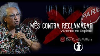 SEMINARIO: VIVENDO NO ESPÍRITO - 11/18/2017 - DRA. EDMEIA WILLIAMS