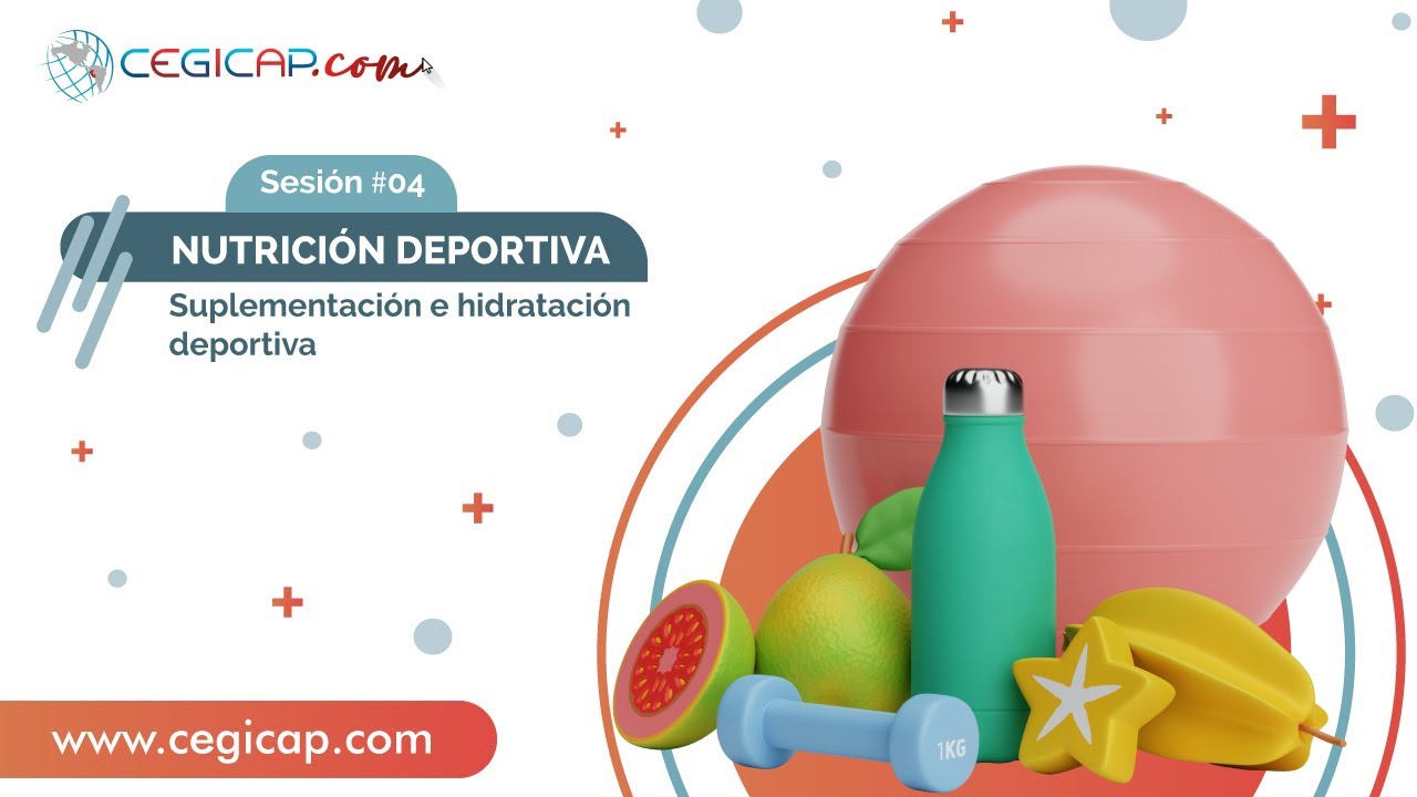 NUTRICIÓN DEPORTIVA | SESIÓN #4 | Suplementación e Hidratación