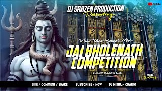 DJ SARZEN PERSONAL SONG | NEW YEAR 2024 COMPETITION - JAI BHOLENATH - DJ SARZEN KING