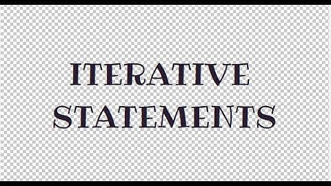 ITERATIVE STATEMENTS||INTRODUCTION TO PROGRAMMING||BTECH||LECT