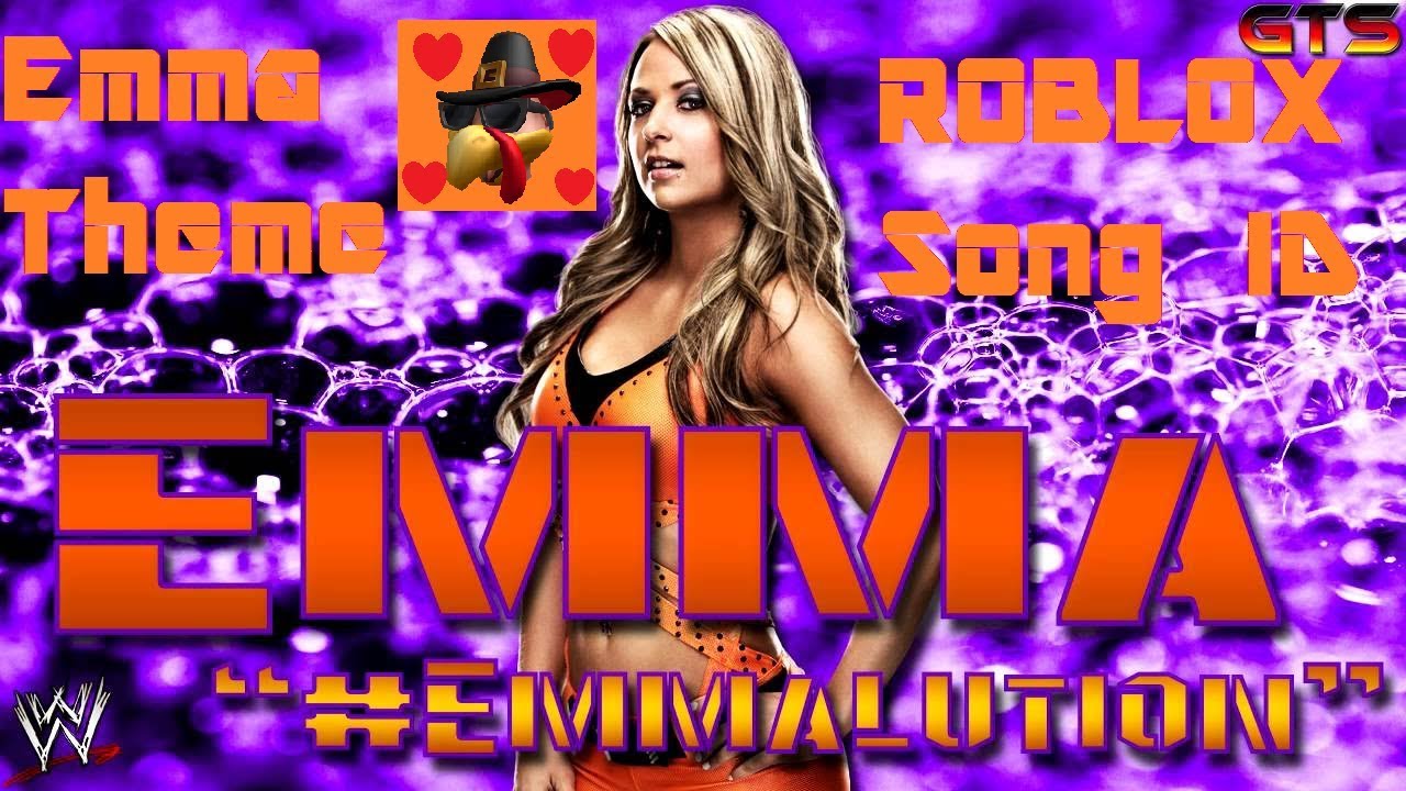 Emma Theme Song Emmalution Roblox Song Id - 