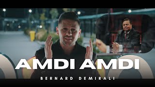 Bernard Demirali - Amdi Amdi - Official Music Video