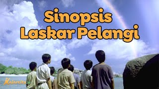 Synopsis of Award-Winning Laskar Pelangi (Rainbow Troop) Novel by Andrea Hirata