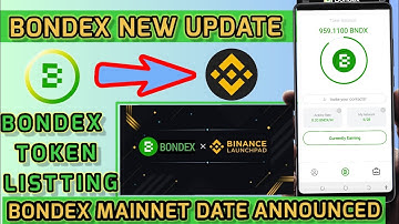 Bondex new update | Bondex mainnet launch | bondex token listing update | make money online