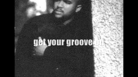 Jeune (Albert Fields) - Get Your Groove On