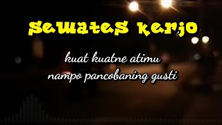 sewates kerjo || kuat kuatne atimu || status wa || AL'13