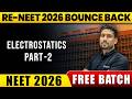 RE-NEET 2026 FREE Batch | Electrostatics - Part 2 | Concepts & PYQ's | eSaral #neet #reneet2026