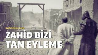 Zahid Bizi Tan Eyleme Psychedelic Anatolian Sufi Folk With Dhikr