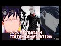 Jujutsu Kaisen Tiktok Compilation『PART 2』