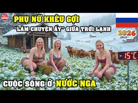 Cuộc Sống Thực Ở NGA: Những Cô Gái Xinh Đẹp Sinh Tồn Như Thế Nào Giữa Cái Lạnh -71°C | Top10HuyenBi